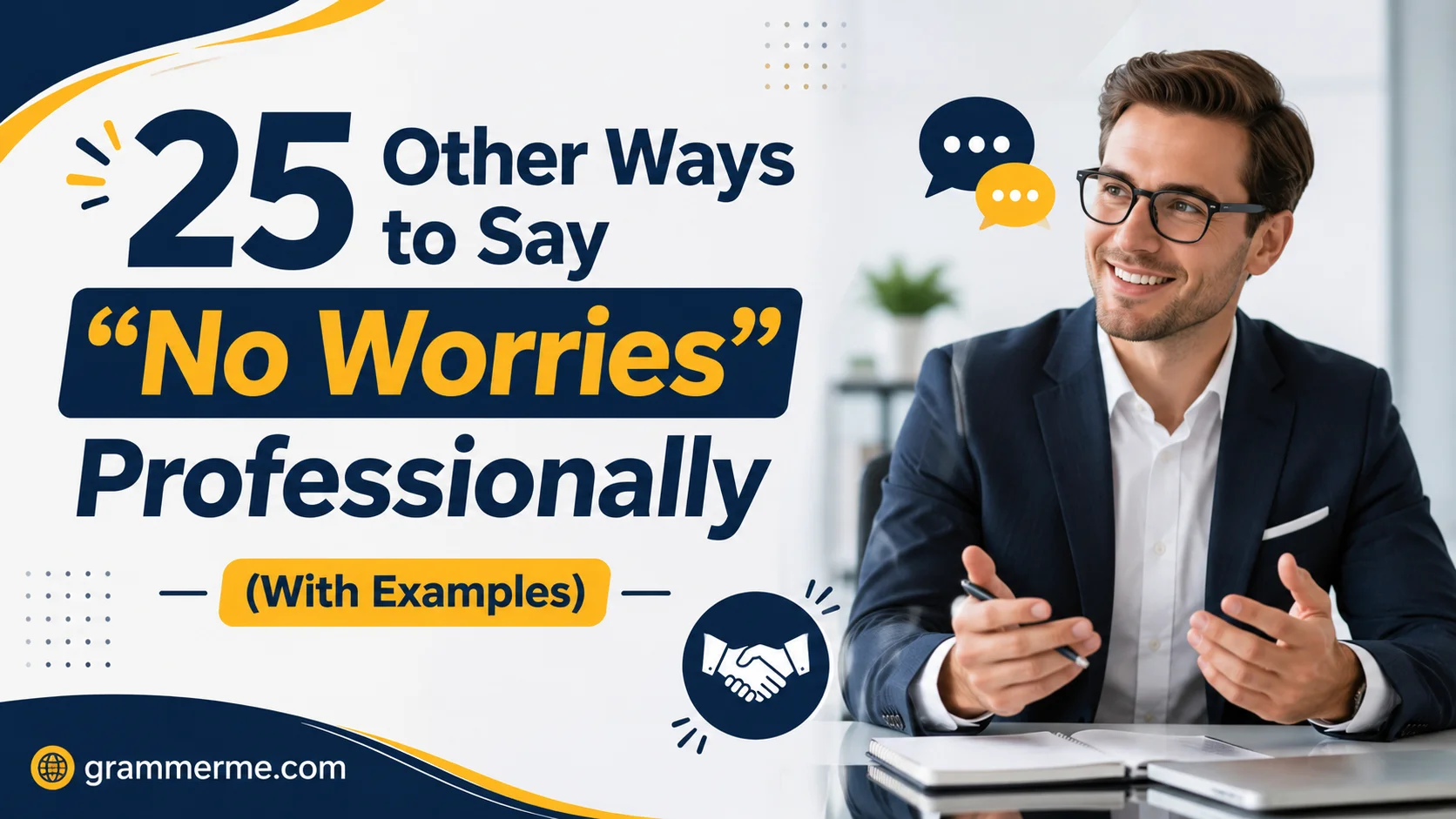 Other Ways to Say "No Worries" Professionally