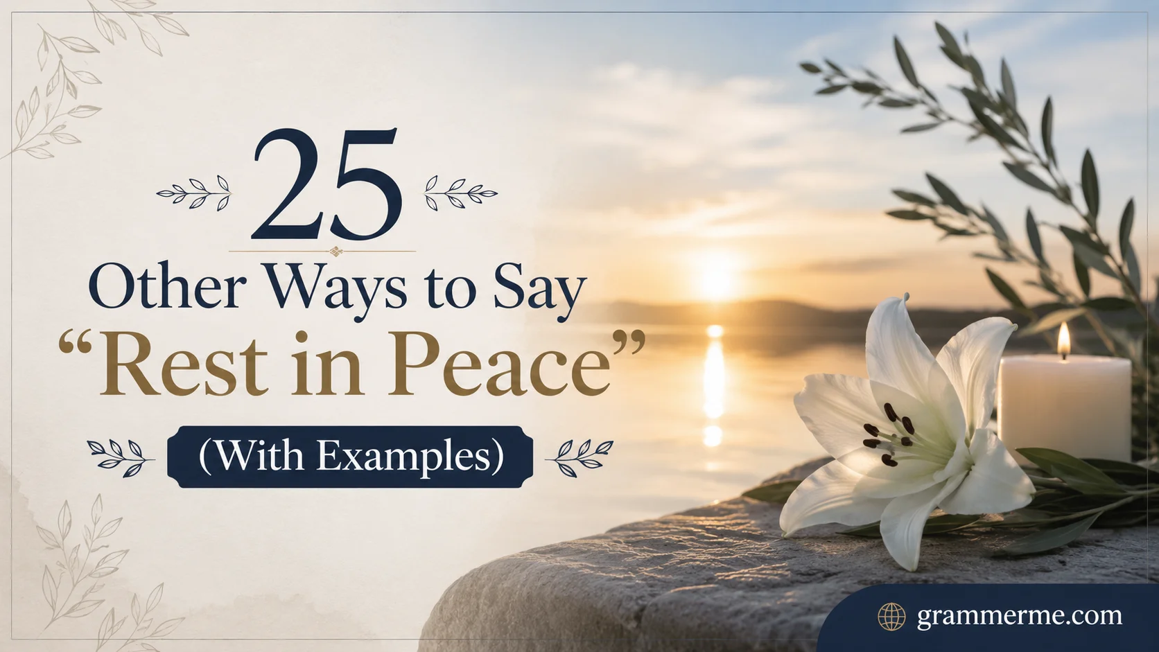 Other Ways to Say “Rest in Peace”
