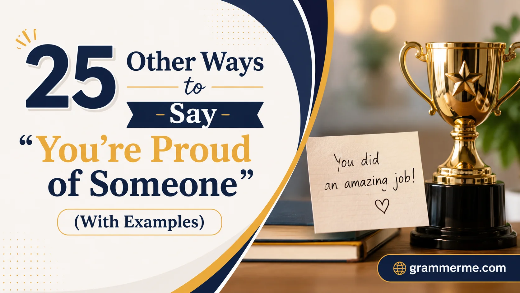 Other Ways to Say "You're Proud of Someone"