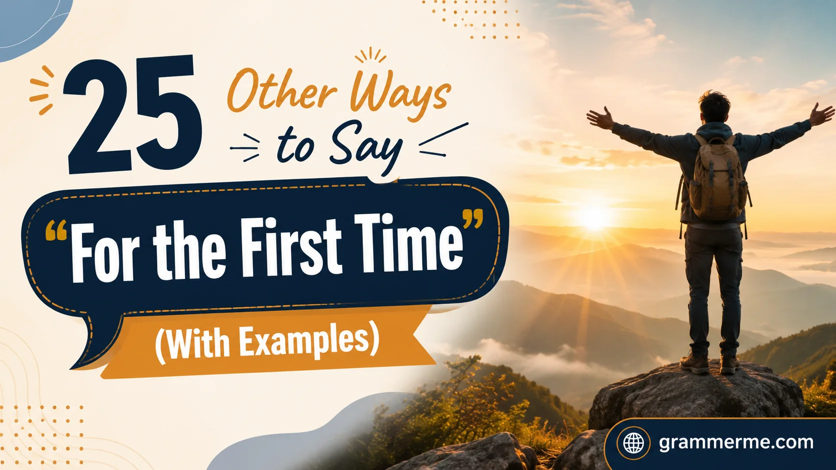 Other Ways to Say "For the First Time"
