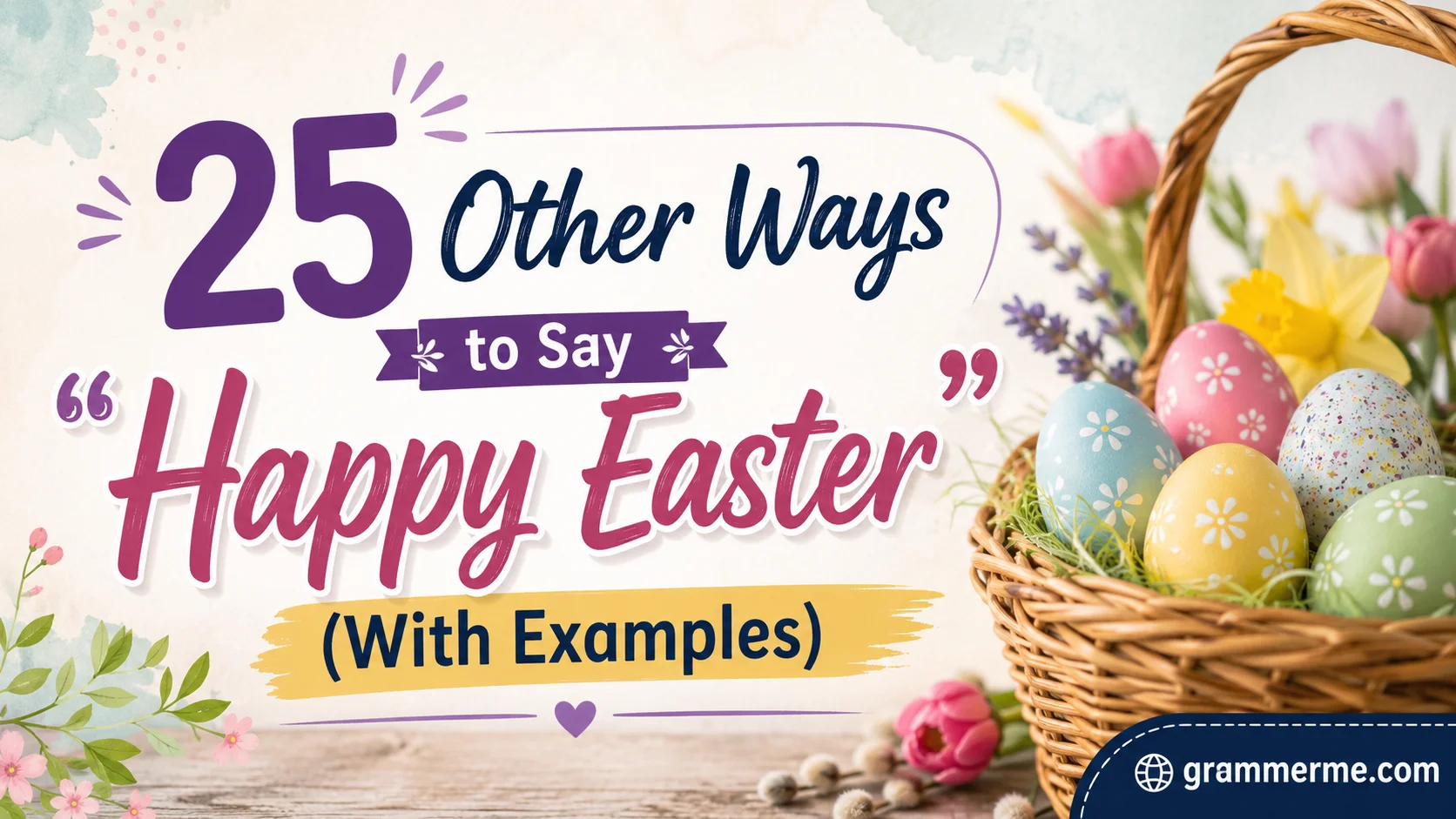 Other Ways to Say "Happy Easter"