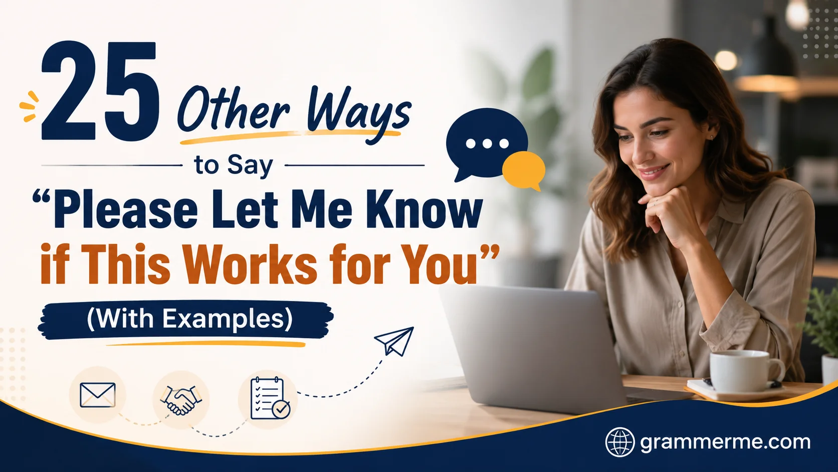 Other Ways to Say “Please Let Me Know if This Works for You”