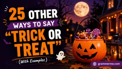 Other Ways to Say "Trick or Treat"