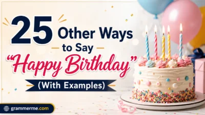 Other Ways to Say “Happy Birthday”