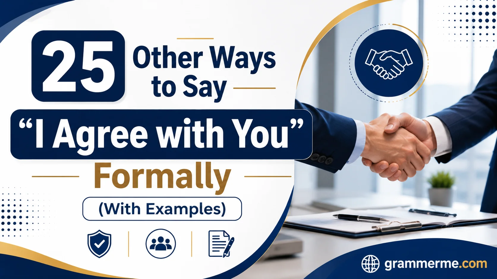 Other Ways to Say “I Agree with You” Formally