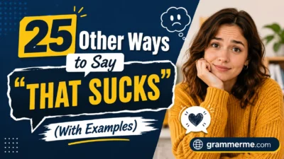 Other Ways to Say “That Sucks”